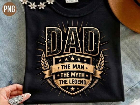 Dad the Man Myth Legend Shield PNG